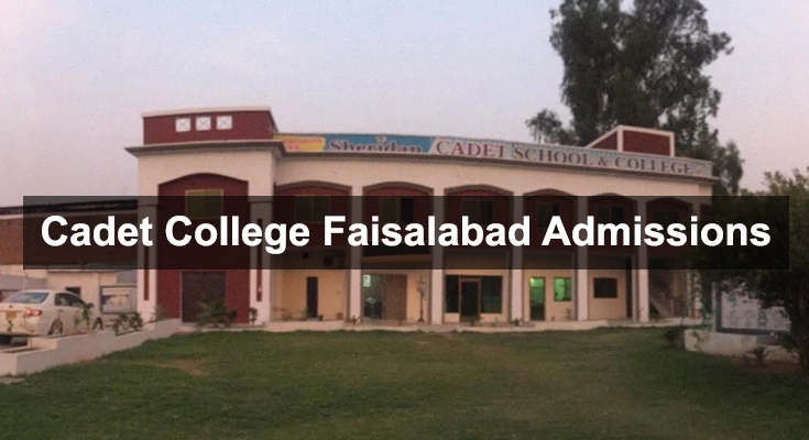 Cadet College Faisalabad Admissions For 7th & 8th Class 2023