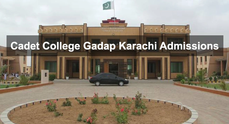 Cadet College Gadap Karachi Admissions 2023