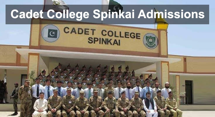 Cadet College Spinkai Admissions 2023 – Complete Details