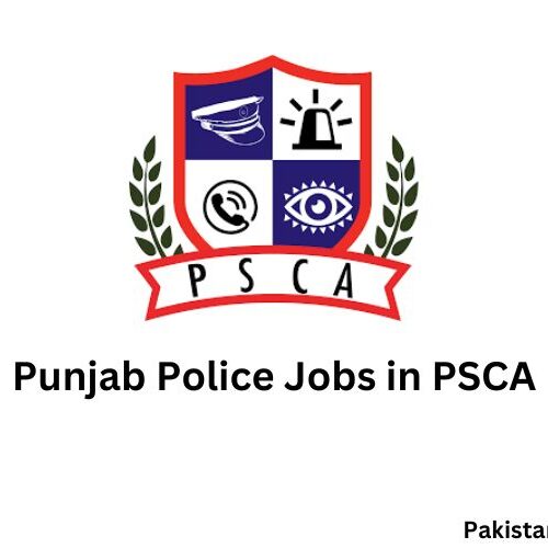 Punjab Police Jobs in PSCA 2023 | www.psca.gop.pk