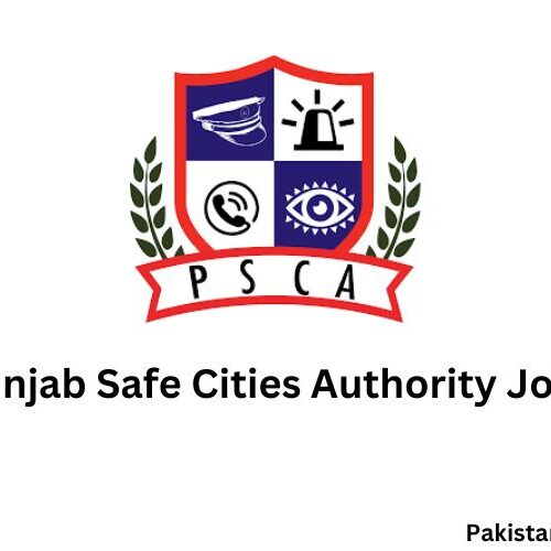 PSCA Jobs 2023 – Apply to Punjab Safe City Authority Jobs